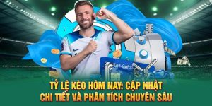 Tỷ Lệ Kèo Hôm Nay Tại QQ88 – Phân Tích Chuẩn Xác Từ Chuyên Gia